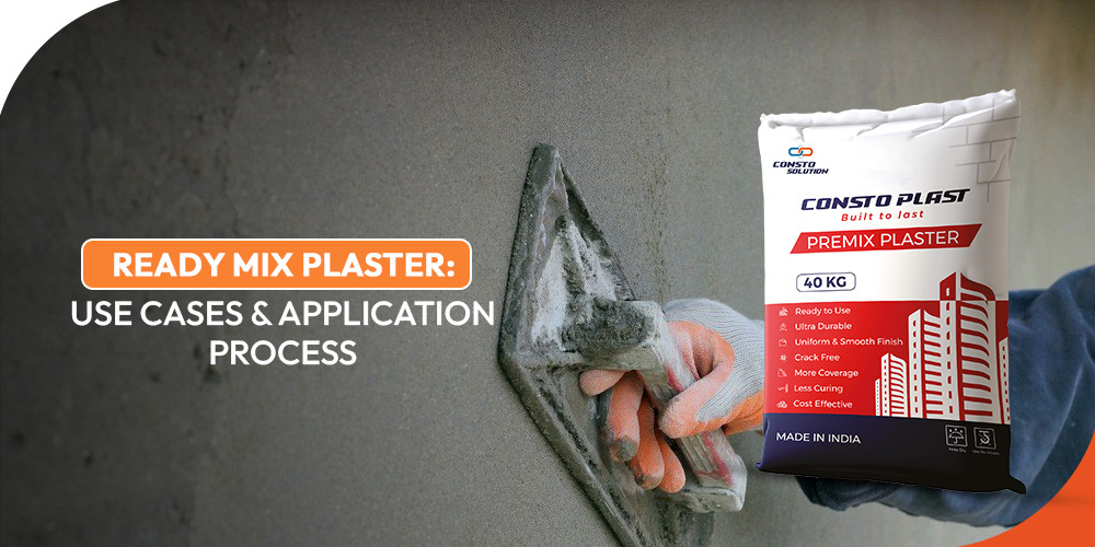 Ready Mix Plaster: Use Cases & Application Process